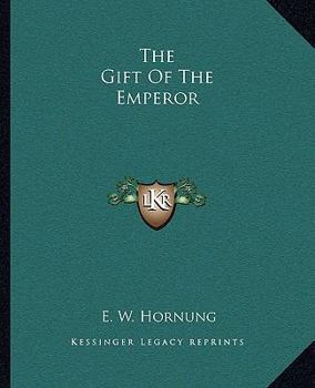 The Gift Of The Emperor