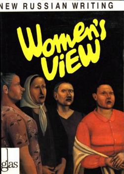 Glas 3: Women's View - Book #3 of the Glas New Russian Writing