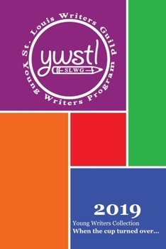 Paperback SLWG 2019 Young Writers Collection: When the cup turned over... Book