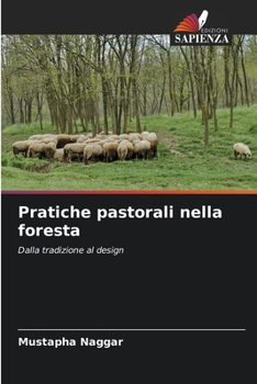Paperback Pratiche pastorali nella foresta [Italian] Book