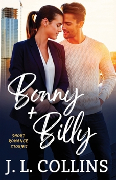Paperback Short Romance Stories: Bonny + Billy Book