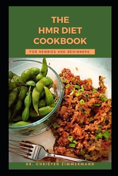 Paperback The Hmr Diet Cookbook for Newbies and Beginners Book