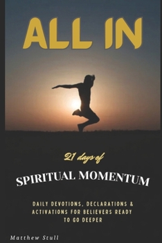 ALL IN: 21 days of SPIRITUAL MOMENTUM