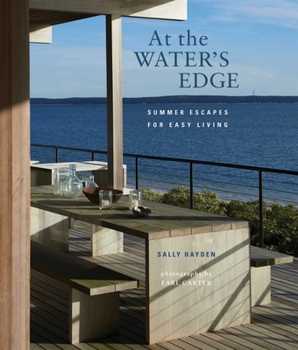 Hardcover At the Water's Edge: Summer Escapes for Easy Living Book