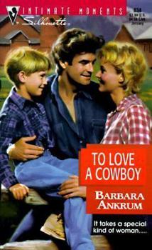 Mass Market Paperback To Love a Cowboy Book