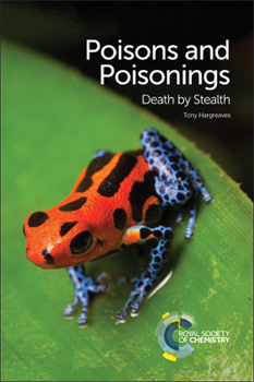 Paperback Poisons and Poisonings: Death by Stealth Book