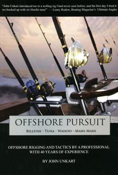 Paperback Offshore Pursuit A Guide to Fishing Atlantic Blue Water Book