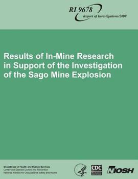Paperback Results of In-Mine Research in Support of the Investigation of the Sago Mine Explosion Book