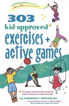 Paperback 303 Kid-Approved Exercises and Active Games Book