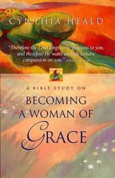 Paperback Becoming a Woman of Grace: A Bible Study Book