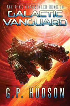 Paperback Galactic Vanguard: An Interstellar Space Opera Adventure Book