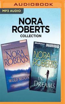 Nora Roberts Collection - Wolf Moon/In Dreams