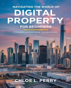 Navigating the World of Digital Property for beginners: Essential Strategies for Acquiring and Trading Domain Names to Achieve Financial Freedom and Transition from Traditional Employment