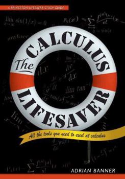Paperback The Calculus Lifesaver: All the Tools You Need to Excel at Calculus Book