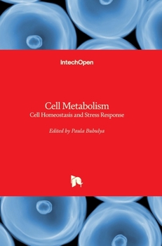 Hardcover Cell Metabolism: Cell Homeostasis and Stress Response Book