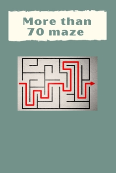 Paperback Mazes for kids- more than 70 maze book for kids 6-8 with solution: Mazes for kids Book