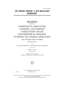 CFTC report entitled "A new regulatory framework"