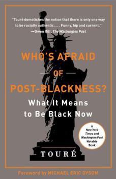 Paperback Who's Afraid of Post-Blackness?: What It Means to Be Black Now Book