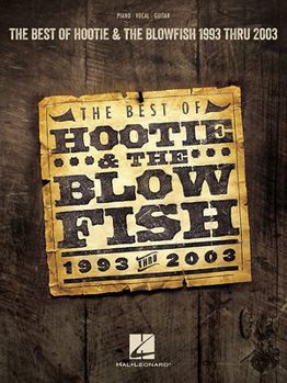 Paperback The Best of Hootie & the Blowfish: 1993 Thru 2003 Book