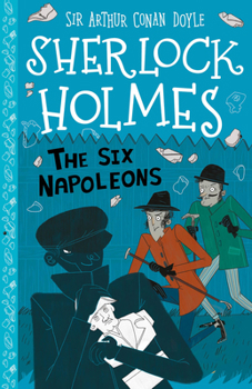 Paperback Sherlock Holmes: The Six Napoleons (Sweet Cherry Easy Classics) Book