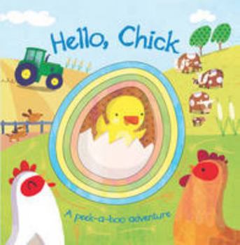 Board book Hello, Chick: A Peek-a-Boo Adventure Book