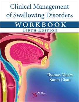 Paperback Clinical Management of Swallowing Disorders Workbook Book