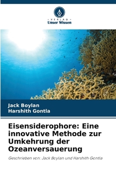 Paperback Eisensiderophore: Eine innovative Methode zur Umkehrung der Ozeanversauerung [German] Book