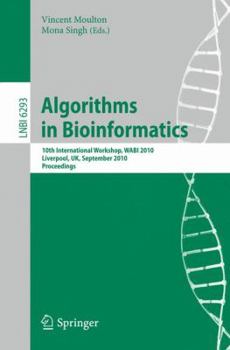 Paperback Algorithms in Bioinformatics: 10th International Workshop, Wabi 2010, Liverpool, Uk, September 6-8, 2010, Proceedings Book