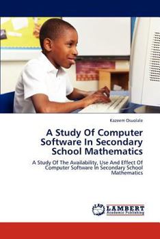 Paperback A Study of Computer Software in Secondary School Mathematics Book