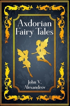 Paperback Axdorian Fairy Tales Book