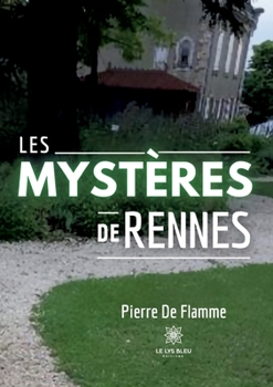 Paperback Les mystères de Rennes [French] Book