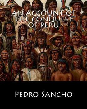 Paperback An Account of the Conquest of Peru Book