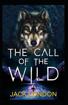Paperback The Call of the Wild Annotated Book