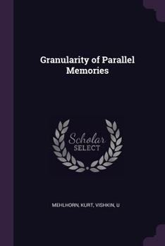 Paperback Granularity of Parallel Memories Book