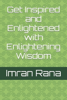 Paperback Get Inspired and Enlightened with Enlightening Wisdom Book