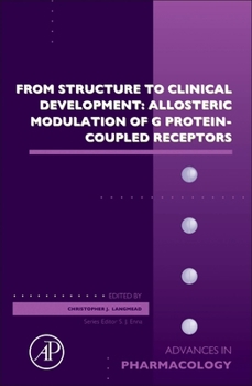 Hardcover From Structure to Clinical Development: Allosteric Modulation of G Protein-Coupled Receptors: Volume 88 Book