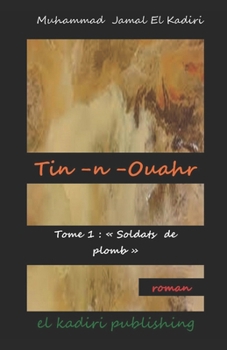 Paperback Tin-n-ouahr: Tome 1er: "Soldats de plomb." [French] Book