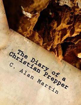 Paperback The Diary of a Christian Prepper Book