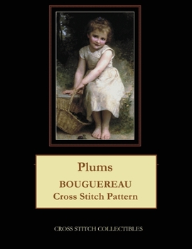 Paperback Plums: Bouguereau Cross Stitch Pattern Book