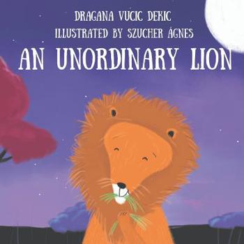 Paperback An Unordinary Lion Book