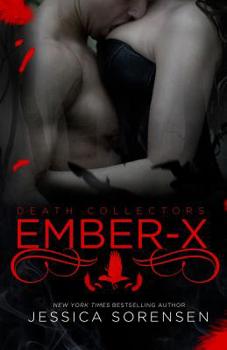 Ember X - Book #1 of the Death Collectors