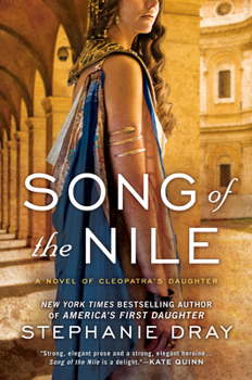 Song of the Nile - Book #2 of the Cleopatra's Daughter