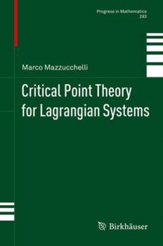 Paperback Critical Point Theory for Lagrangian Systems Book
