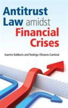 Hardcover Antitrust Law amidst Financial Crises Book