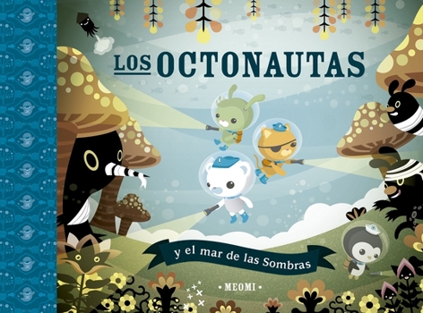 Hardcover Octonautas Y El Mar de Las Sombras, Los [Spanish] Book