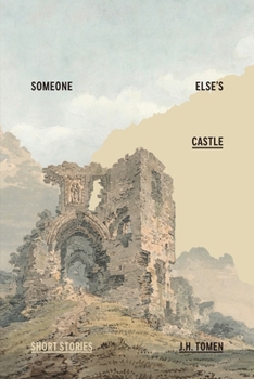 Someone Else's Castle: Short Stories