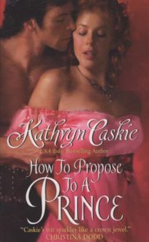 Mass Market Paperback How to Propose to a Prince Book
