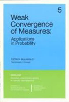 Paperback Weak Convergence of Measures: Applications in Probability Book