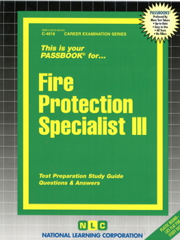 Spiral-bound Fire Protection Specialist III: Passbooks Study Guide Book