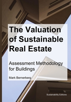 Paperback The Valuation of Sustainable Real Estate: The Assessment Methodology for Buildings Book